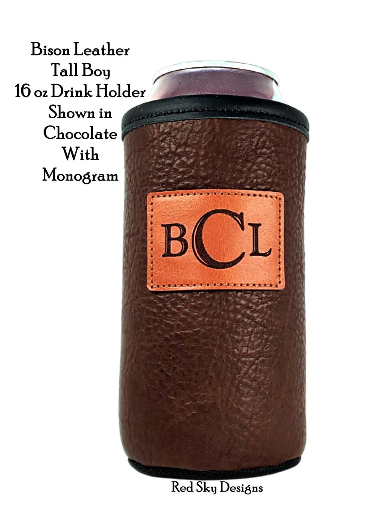 Chocolate bison leather 16oz tall boy drink holder with BCL monogram engraved leather patch